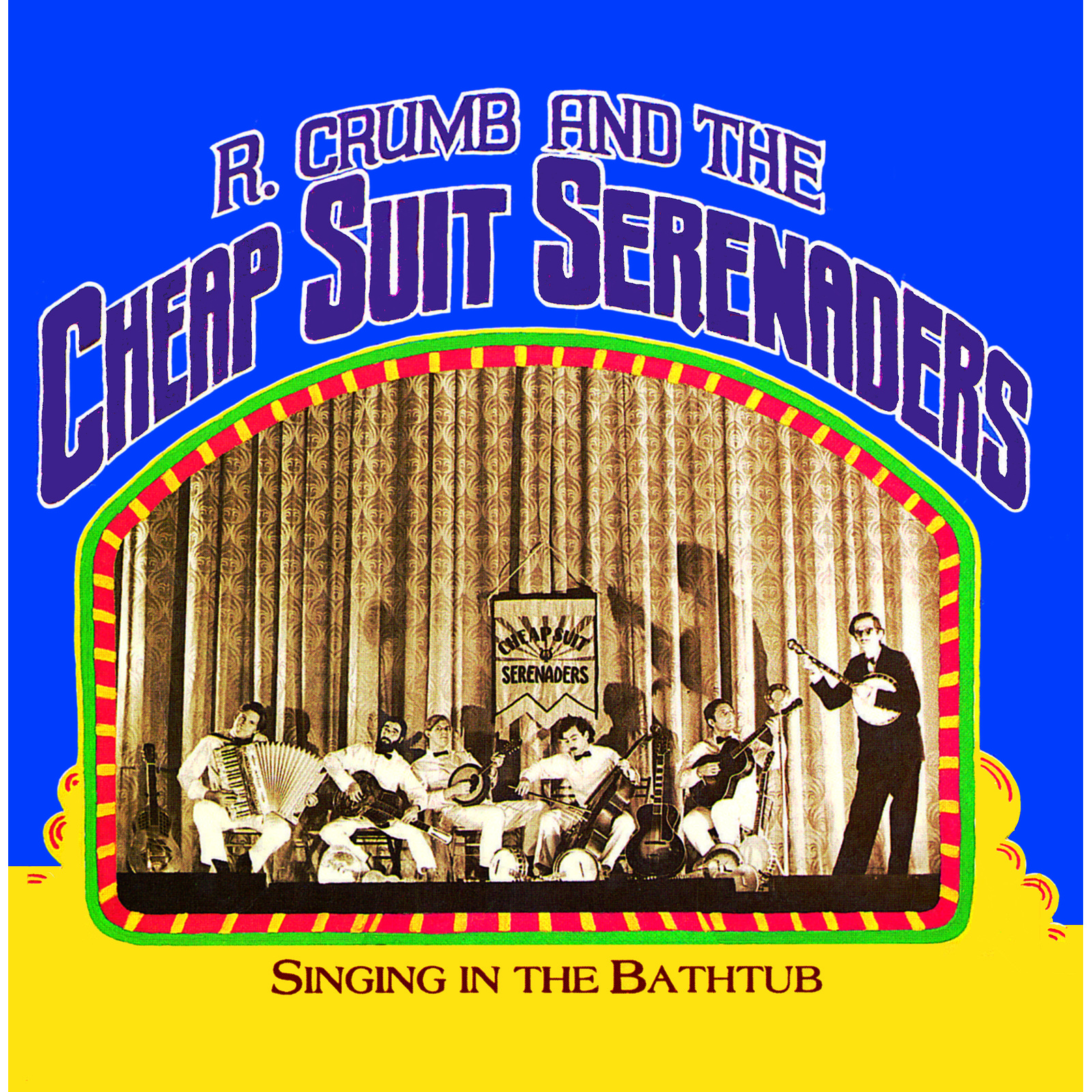 Picture of Robert Crumb and His Cheap Suit Serenaders - Singing In The Bathtub
