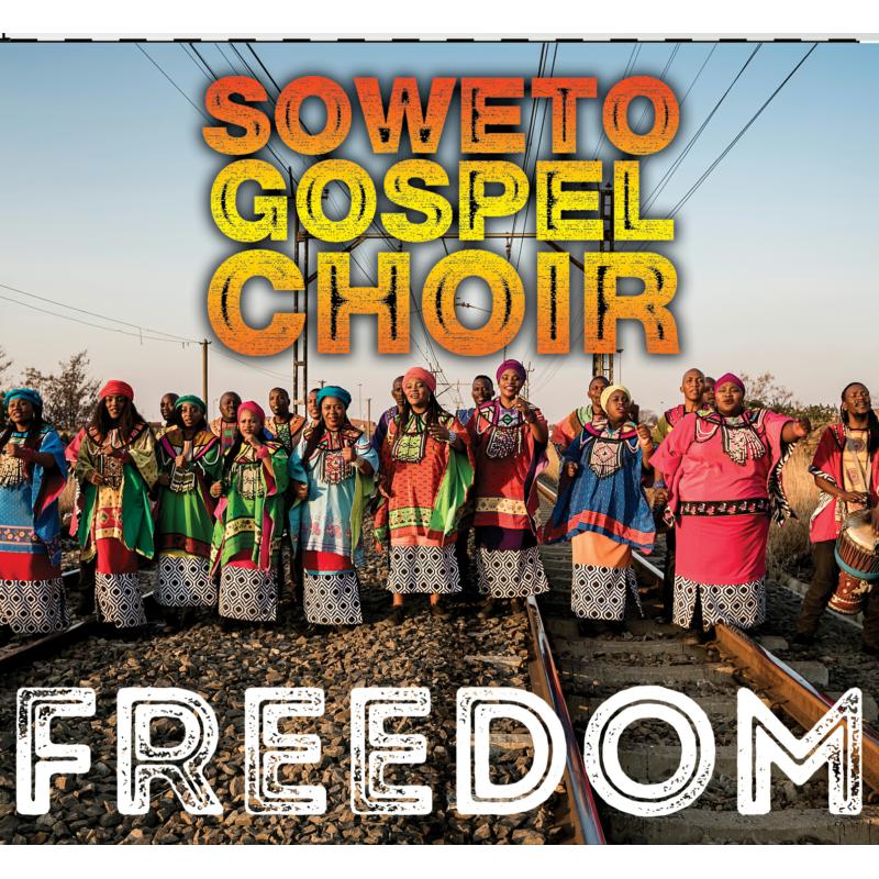 Picture of Soweto Gospel Choir - Freedom