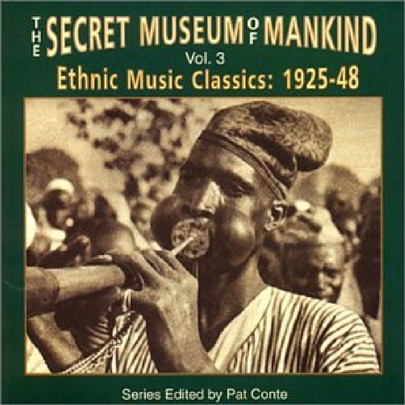 Picture of Various Artists - The Secret Museum Of Mankind Volume 3 - Ethnic Music Classics 1925-1948