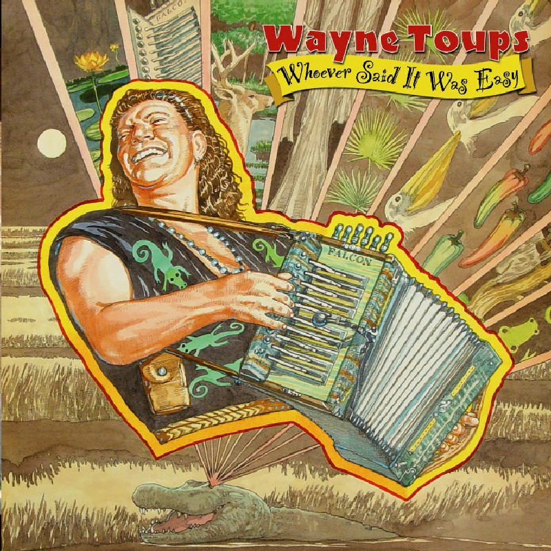 Picture of Wayne Toups - Whoever Said It Was Easy
