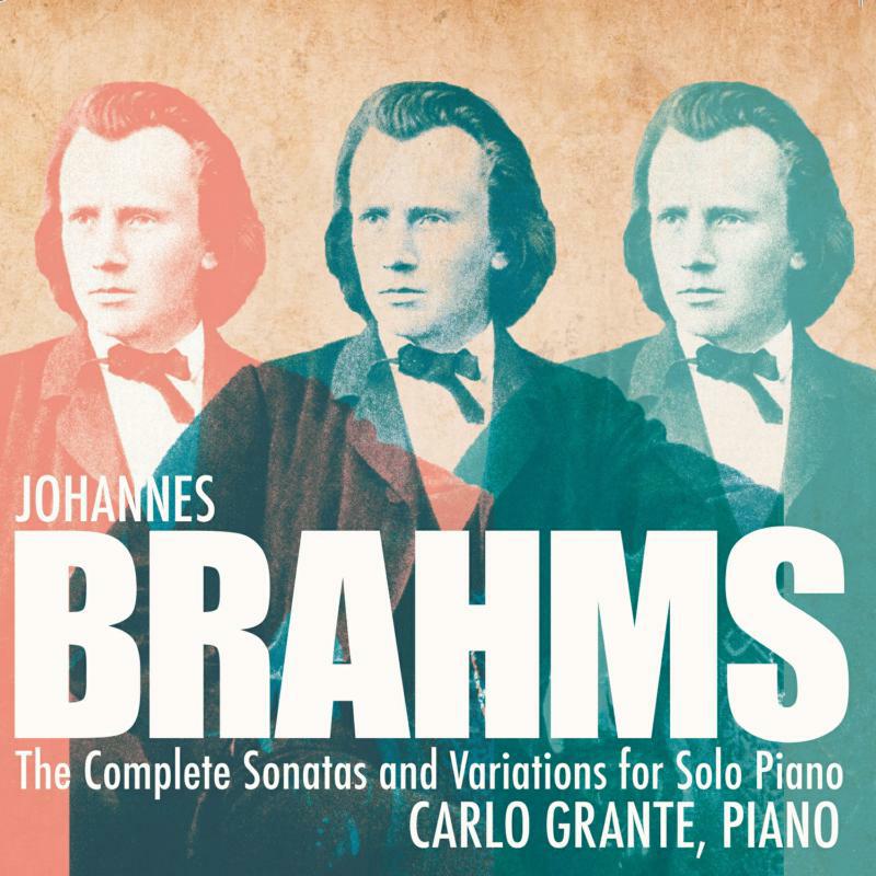 Picture of Grante - Johannes Brahms: The Complete Sonatas and Variations for Solo Piano