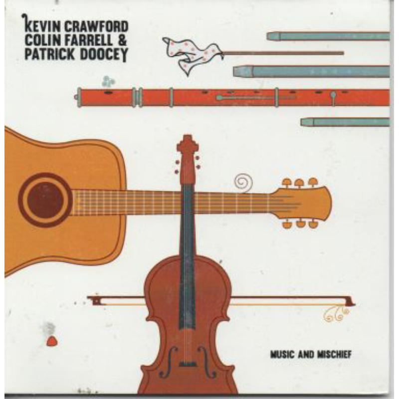 Picture of Kevin Crawford, Colin Farrell & Patrick Doocey - Music And Mischief