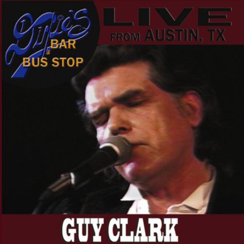 Picture of Guy Clark - Live From Dixie's Bar & Bus Stop