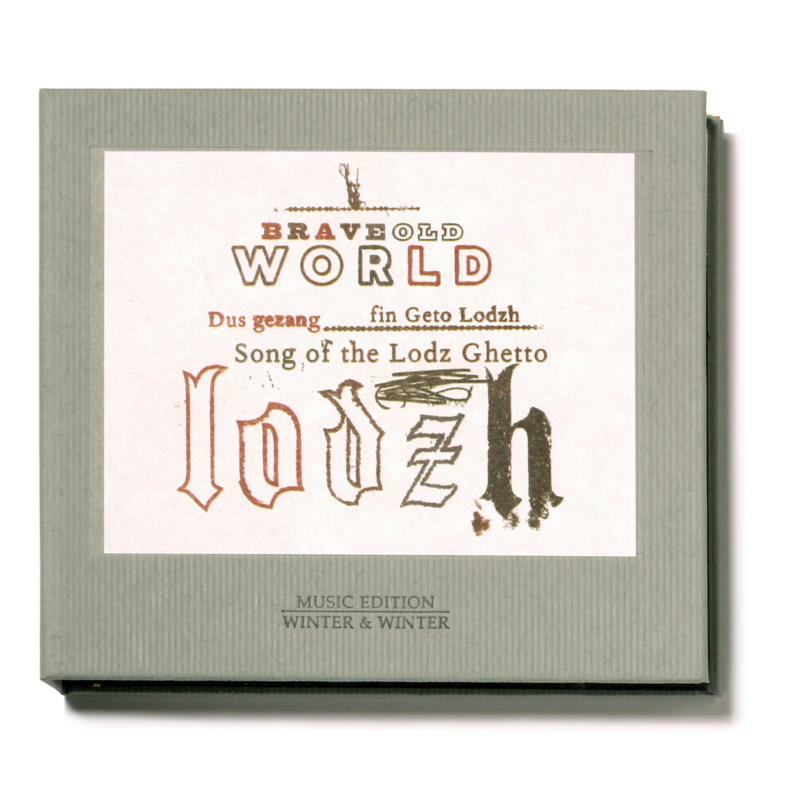 Picture of Brave Old World - Song of the Lodz Ghetto