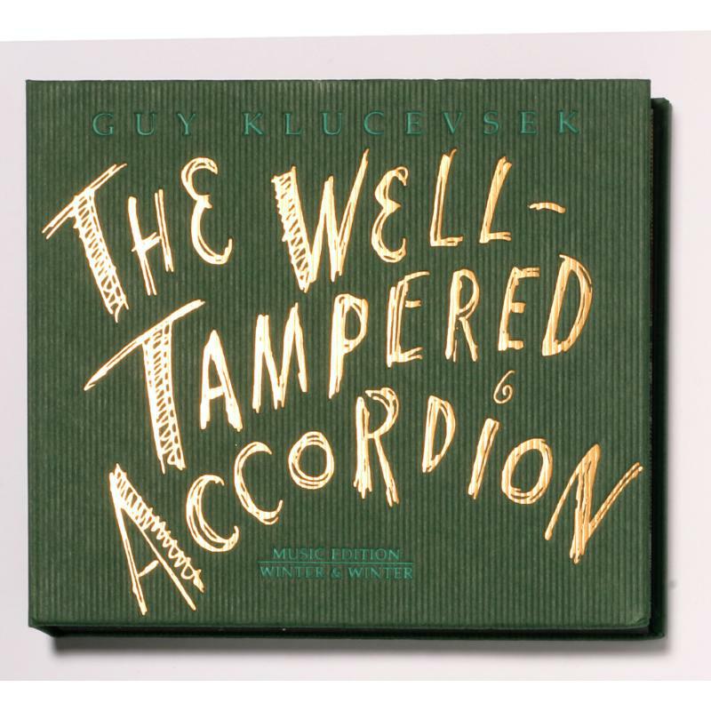 Picture of Klucevsek, Guy - The Well-Tampered Accordion