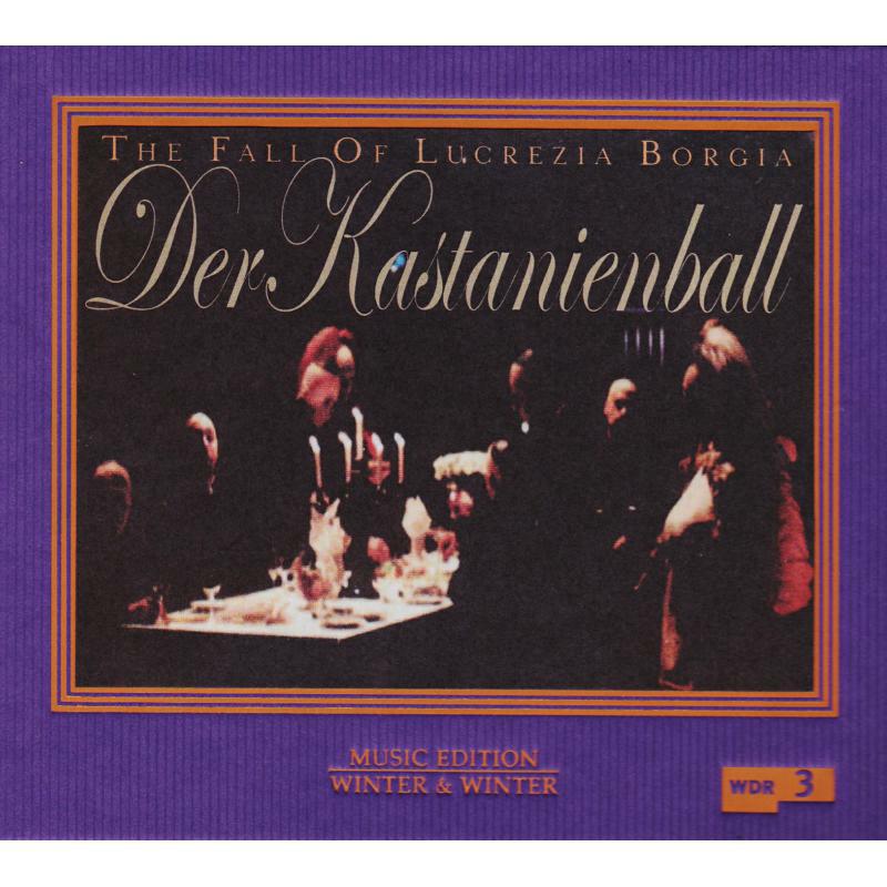 Picture of Akchote, Noel - Der Kastanienball - The Fall of Lucrezia Borgia (2CD)