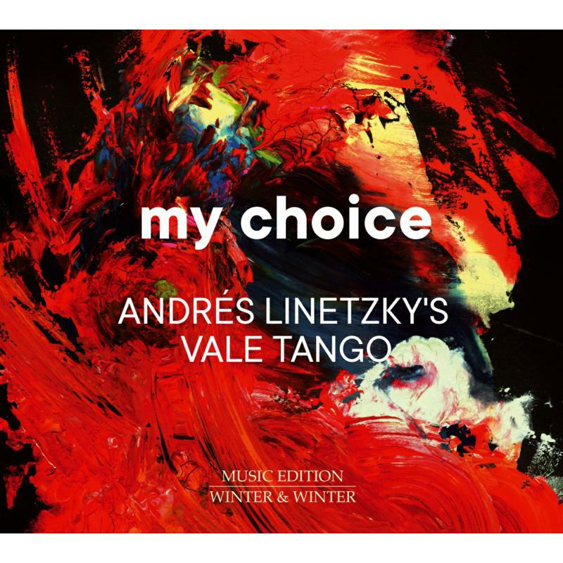 Picture of Linetzky/Vale Tango - My Choice: Andr�s Linetzky's Vale Tango