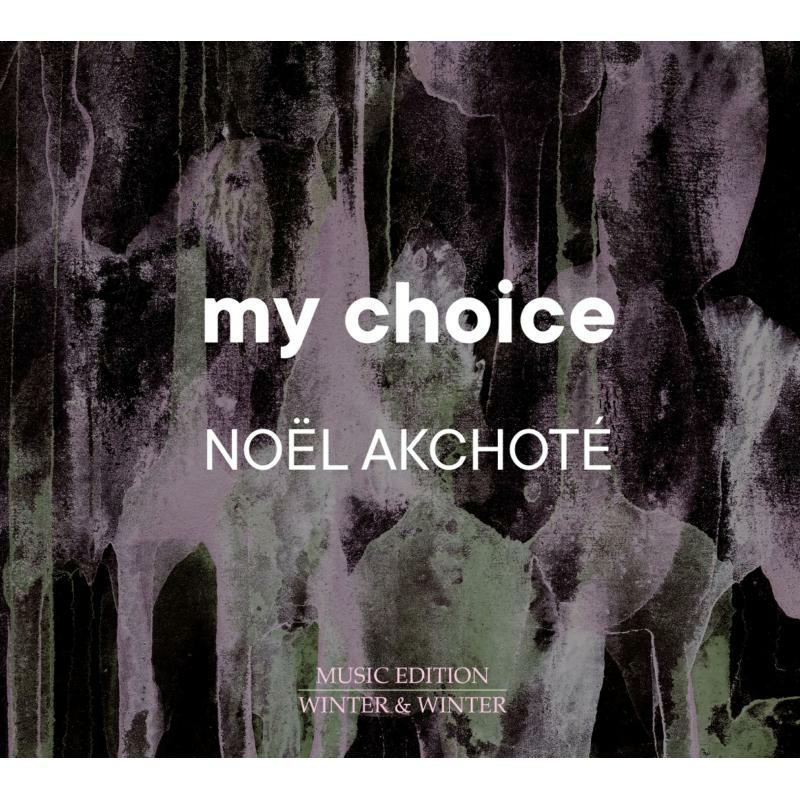 Picture of Noel Akchote - My Choice