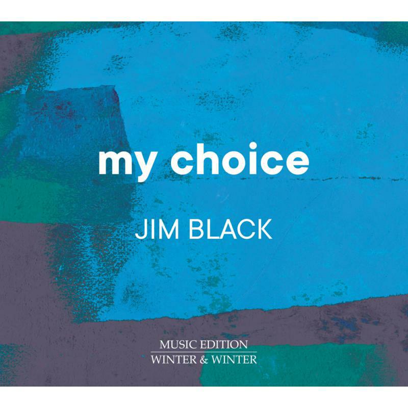 Picture of Jim Black - My Choice