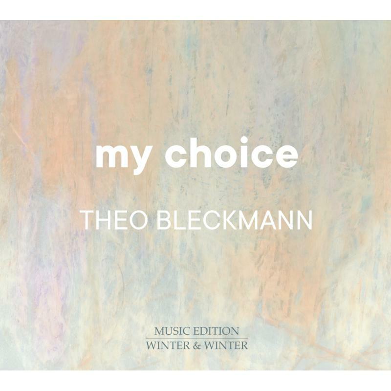 Picture of Theo Bleckmann - My Choice