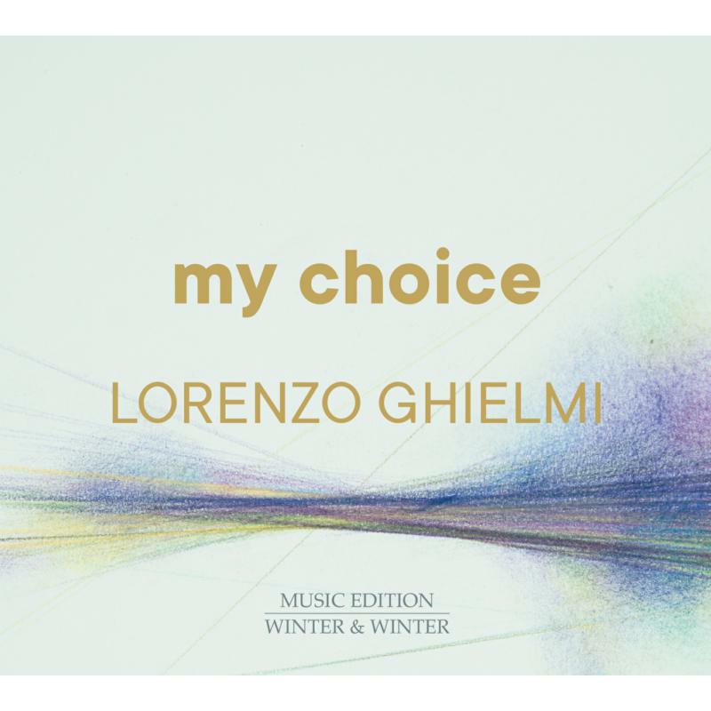 Picture of Lorenzo Ghielmi - My Choice - Lorenzo Ghielmi