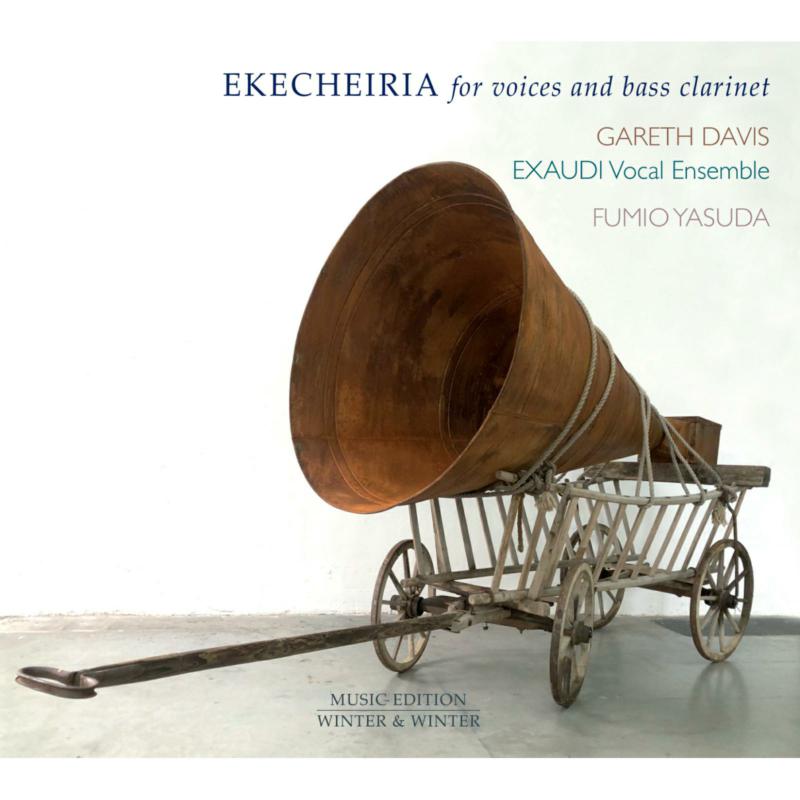 Picture of Exaudi Vocal Ensemble; Gareth Davis; James Weeks - EKECHEIRIA for voices and bass clarinet
