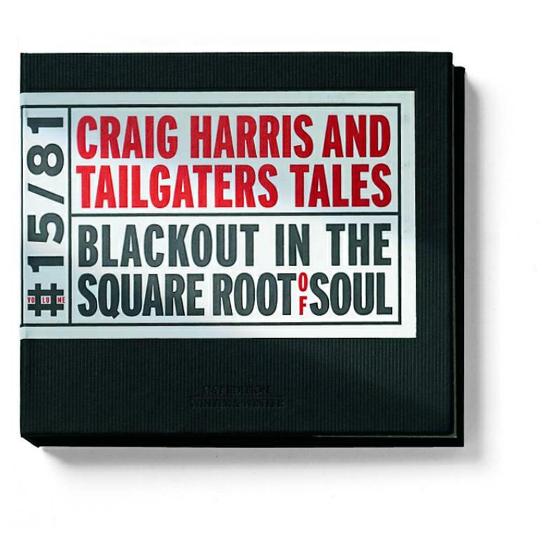 Picture of Harris, Craig & Tailgaters T - Blackout in the Square Root of Soul