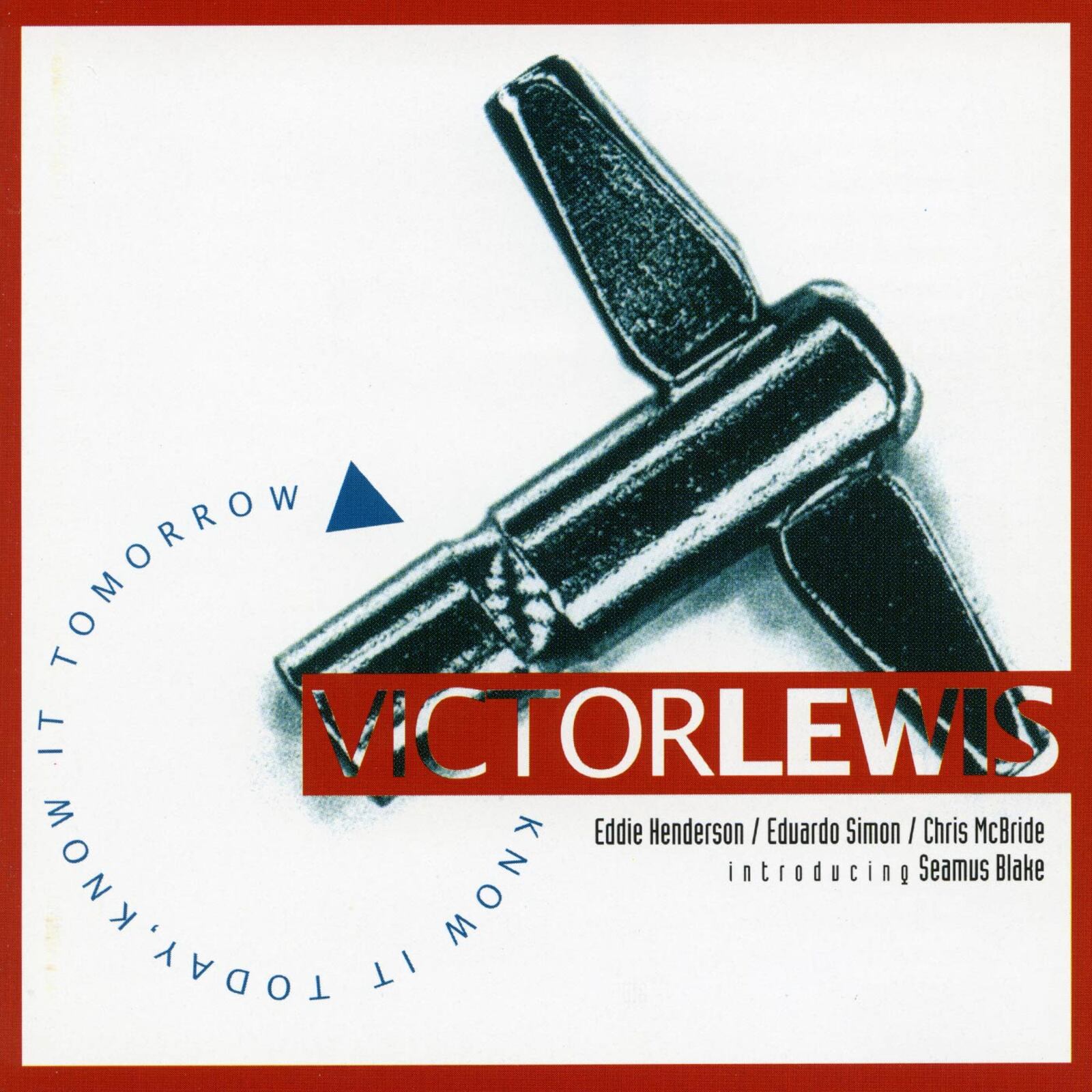 Picture of Victor Lewis Quintet - Know It Today, Know It Tomorrow