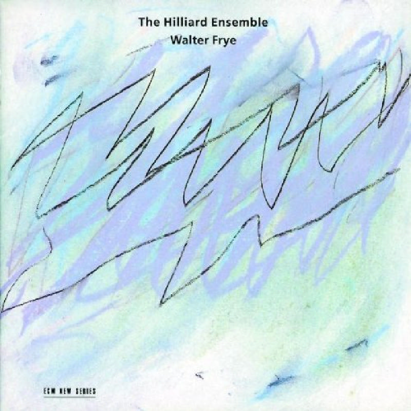 Picture of Hilliard Ensemble - The Hilliard Ensemble Plays Walter Frye