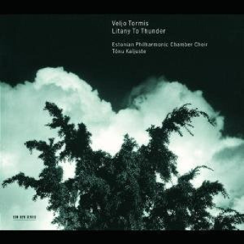 Picture of Tonu Kaljuste/Estonian Philharmonic Chamber Choir - Veljo Tormis: Litany to Thunder
