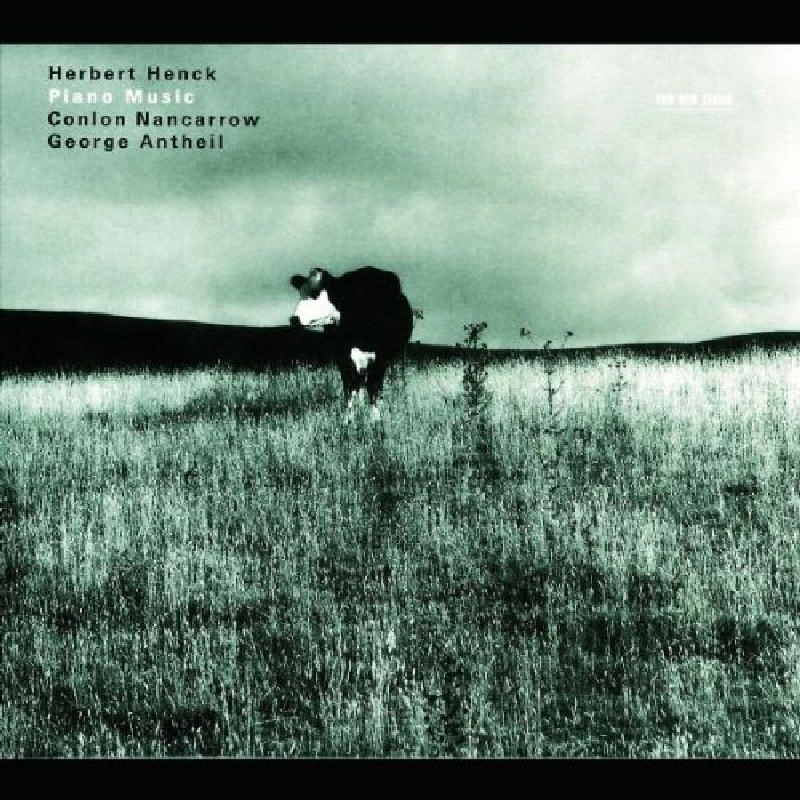 Picture of Herbert Henck - Conlon Nancarrow / George Anthiel: Piano Music