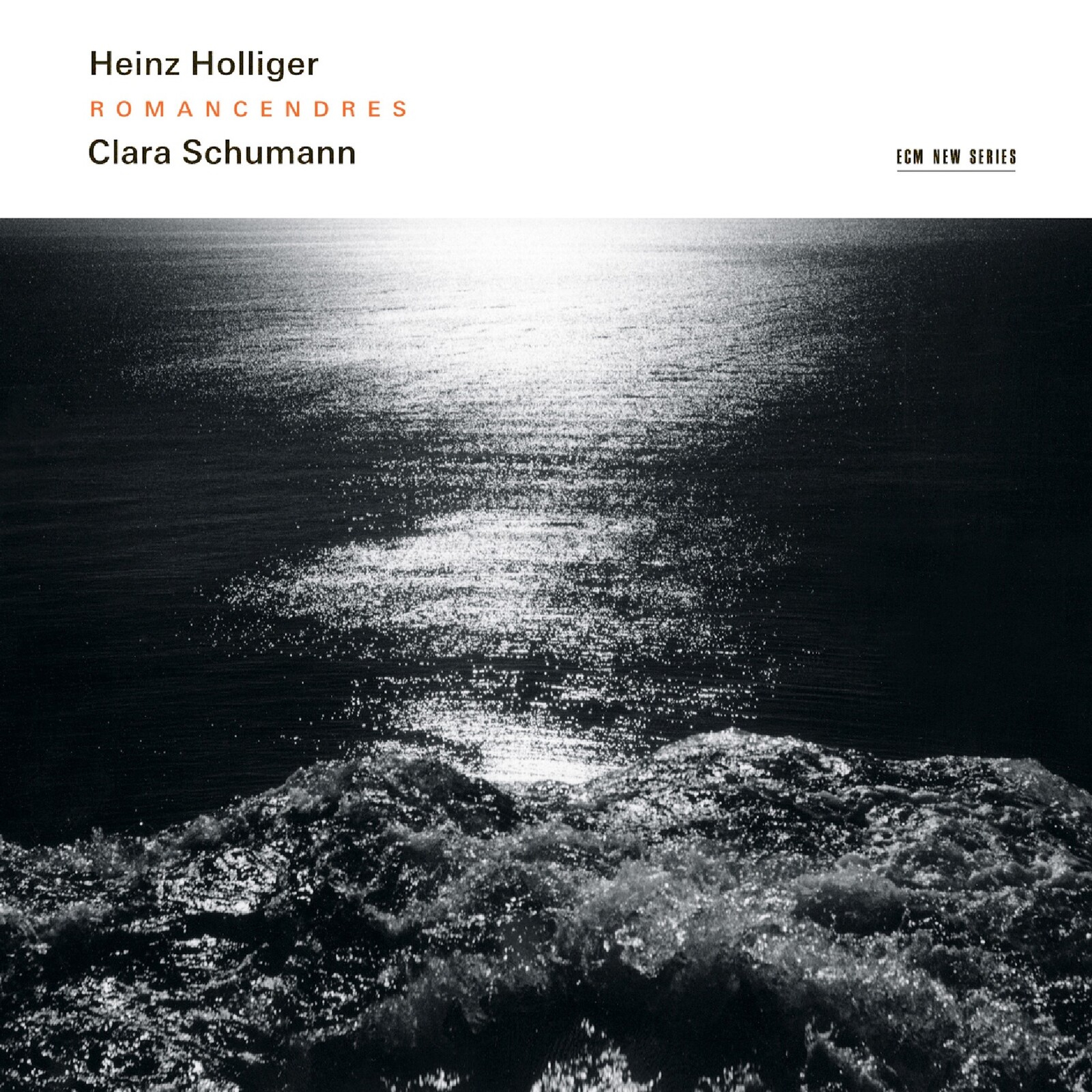 Picture of Heinz Holliger, SWR Vokalensemble & Sinfonieorchester des SWR - Heinz Holliger: Romancendres; Clara Schumann: Romanzen