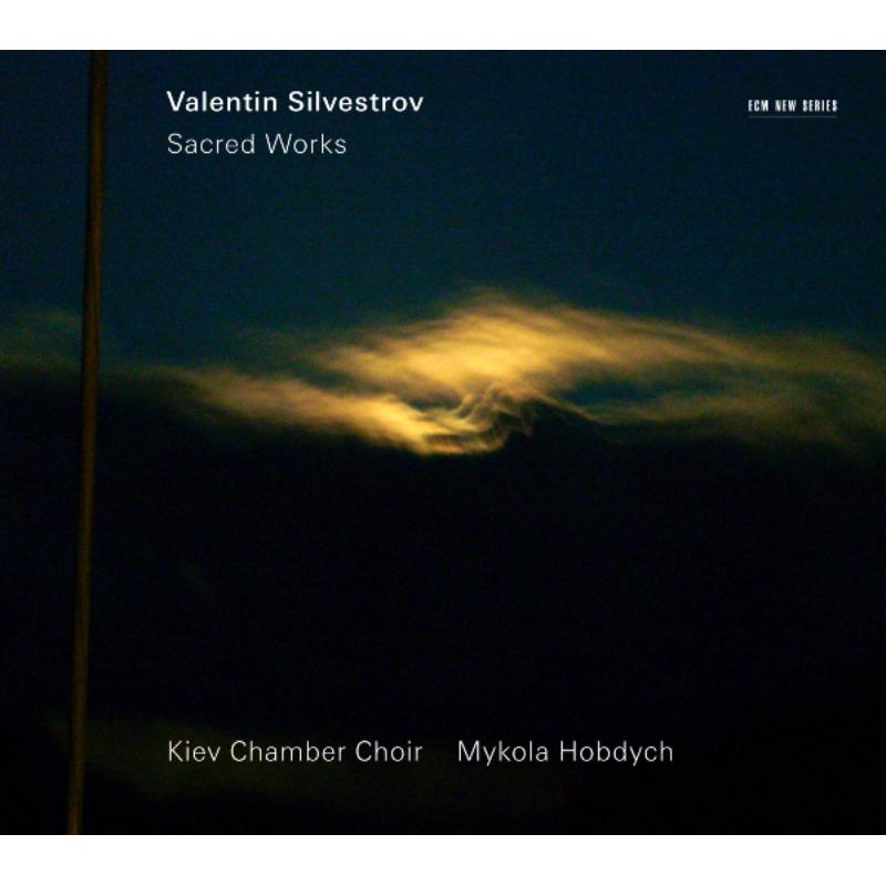 Picture of Kiev Chamber Choir & Mykola Hobdych - Valentin Silvestrov: Sacred Works