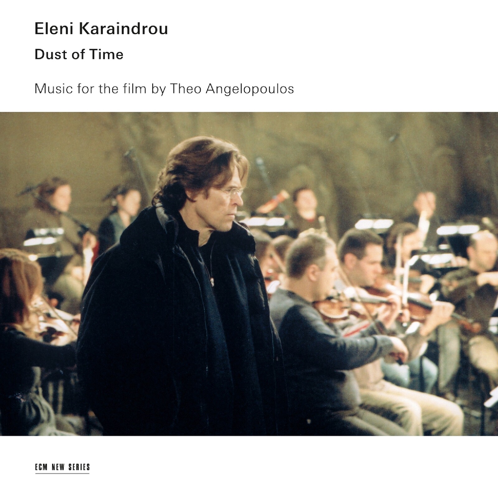 Picture of Eleni Karaindrou - Dust of Time - Music for the film by Theodoros Angelopoulos