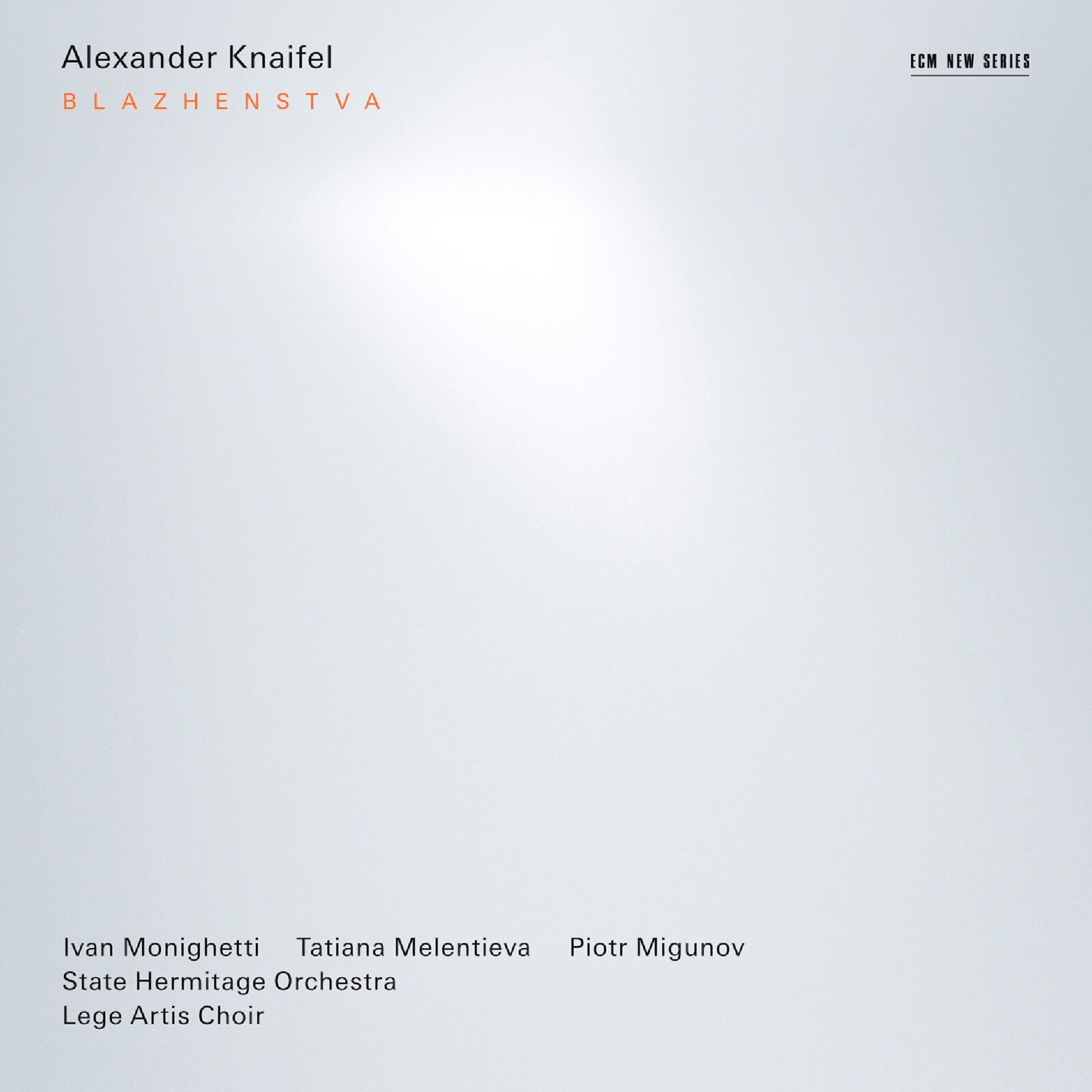 Picture of Ivan Monighetti - Alexander Knaifel: Blazhenstva