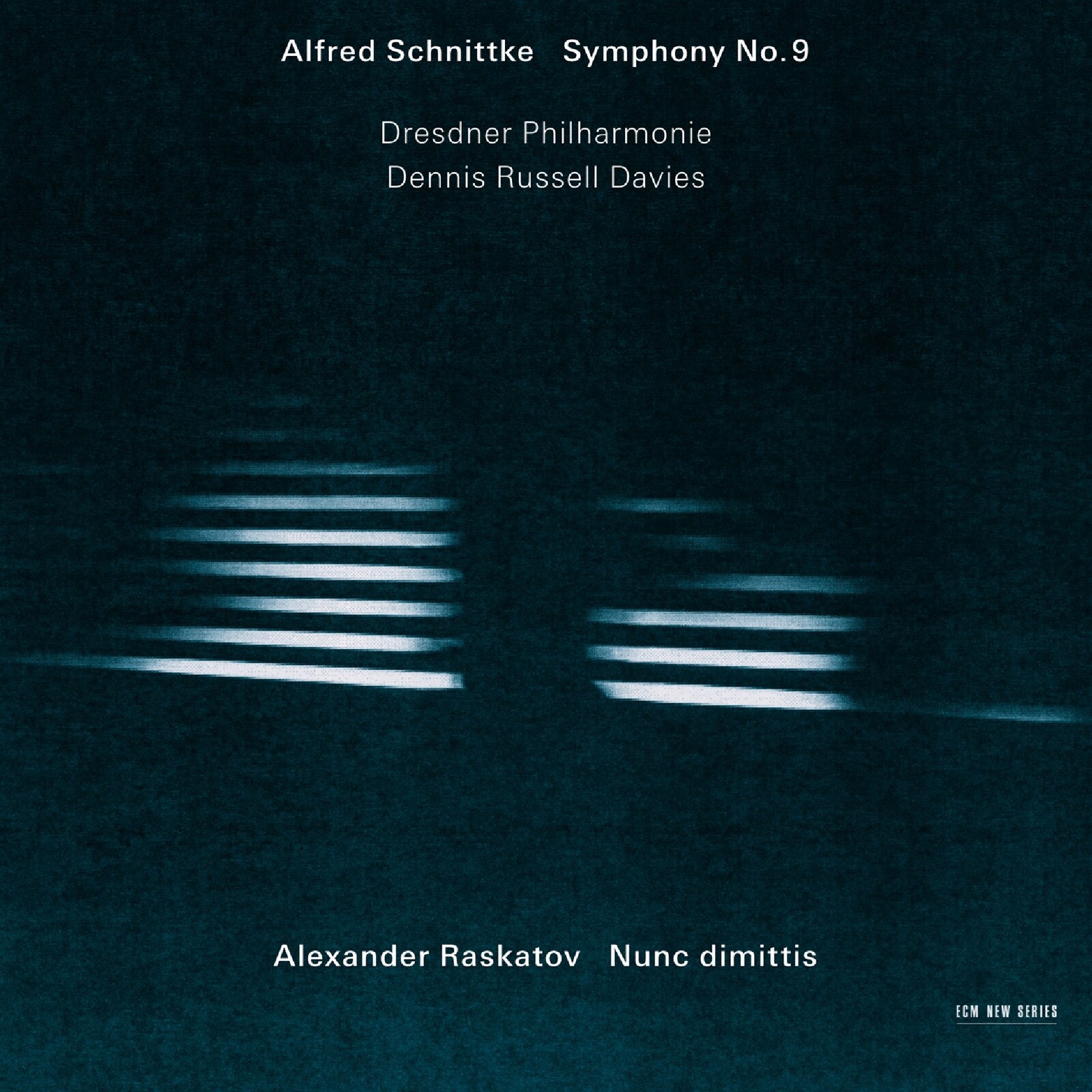 Picture of Dresdner Philharmonie & Dennis Russell Davies - Alfred Schnittke: Symphony No. 9; Alexander Raskatov: Nunc dimittis