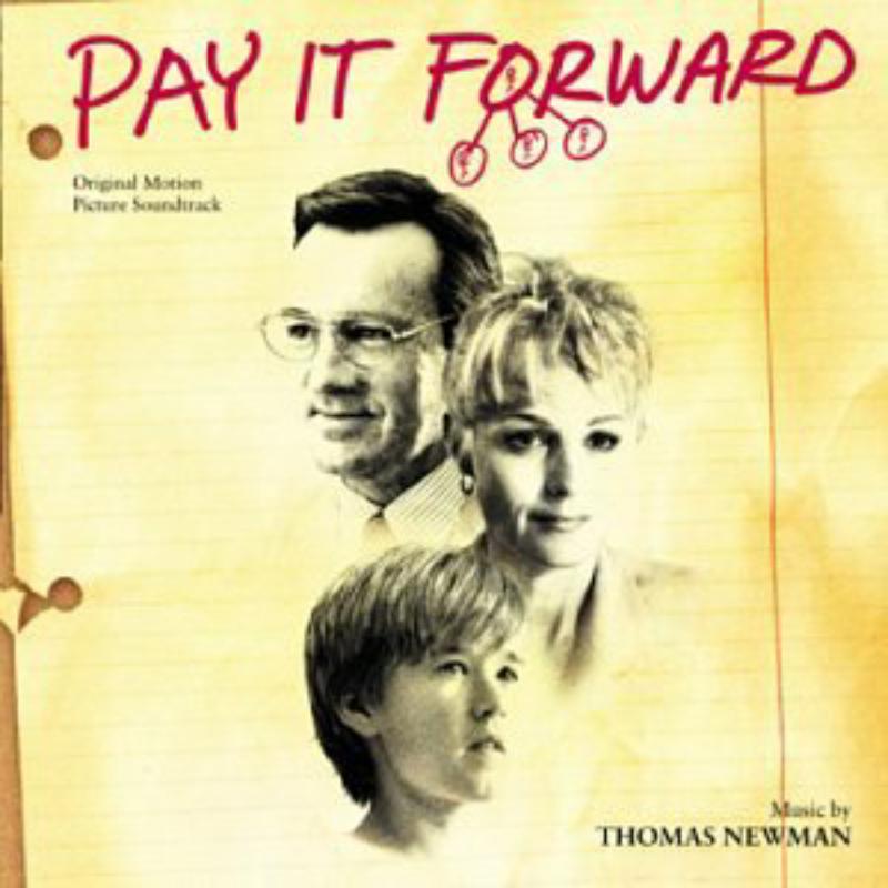 Picture of Thomas Newman - Pay It Forward (Original Motion Picture Soundtrack)