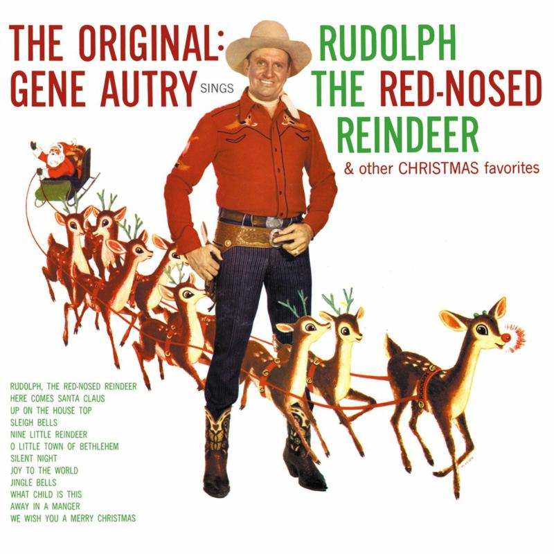 Picture of Gene Autry - The Original: Gene Autry Sings Rudolph The Red Nosed Reindeer & Other Christmas Favorites