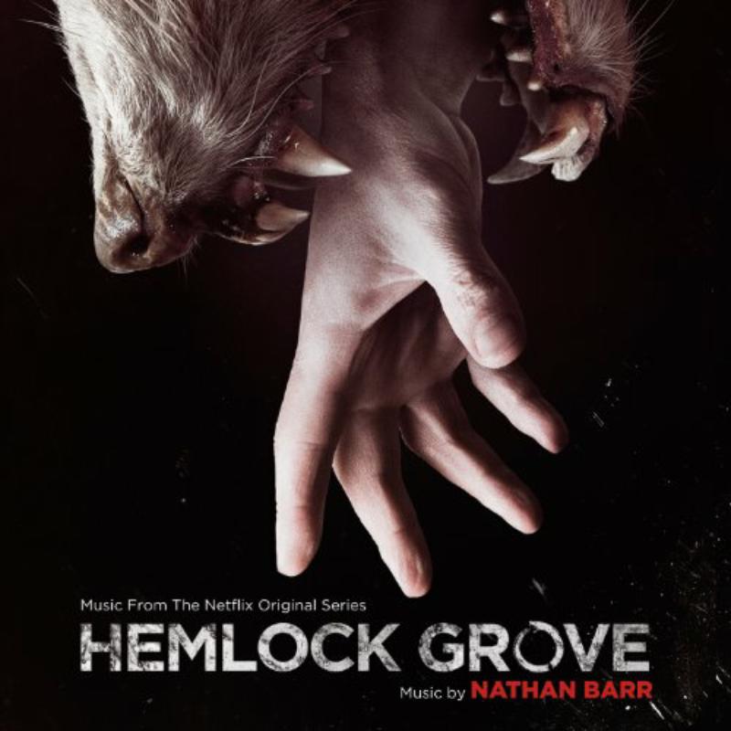 Picture of Nathan Barr - Hemlock Grove (Music from the Netflix Original Series)
