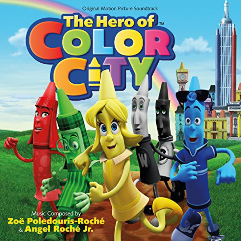 Picture of Zoe Poledouris & Angel Roche Jr. - The Hero Of Color City (Original Motion Picture Soundtrack)