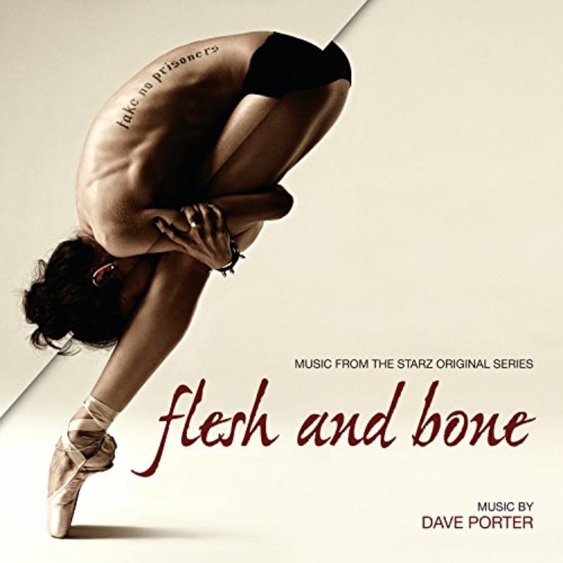 Picture of Dave Porter - Flesh and Bone (Music From The Starz Original Series)