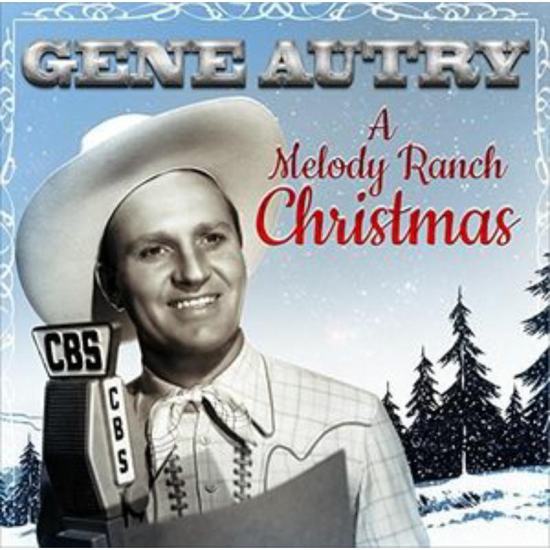 Picture of Gene Autry - A Melody Ranch Christmas
