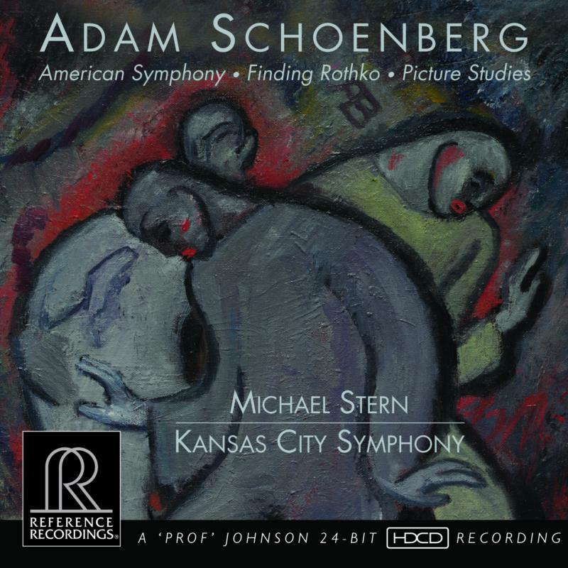 Picture of Kansas City Symphony/Stern - Adam Schoenberg: American Symphony, Finding Rothko, Picture Studies
