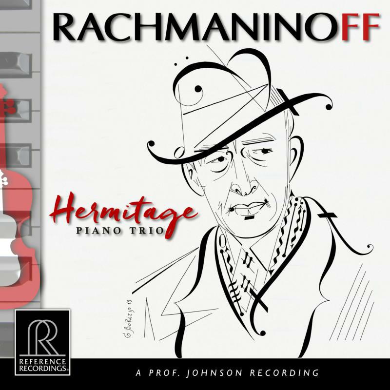 Picture of Hermitage Piano Trio - Sergei Rachmaninoff: Trio �l�giaque No. 1 in G minor, Trio �l�giaque No. 2 in D minor, Op. 9, Vocalise, Opus 34, No. 12