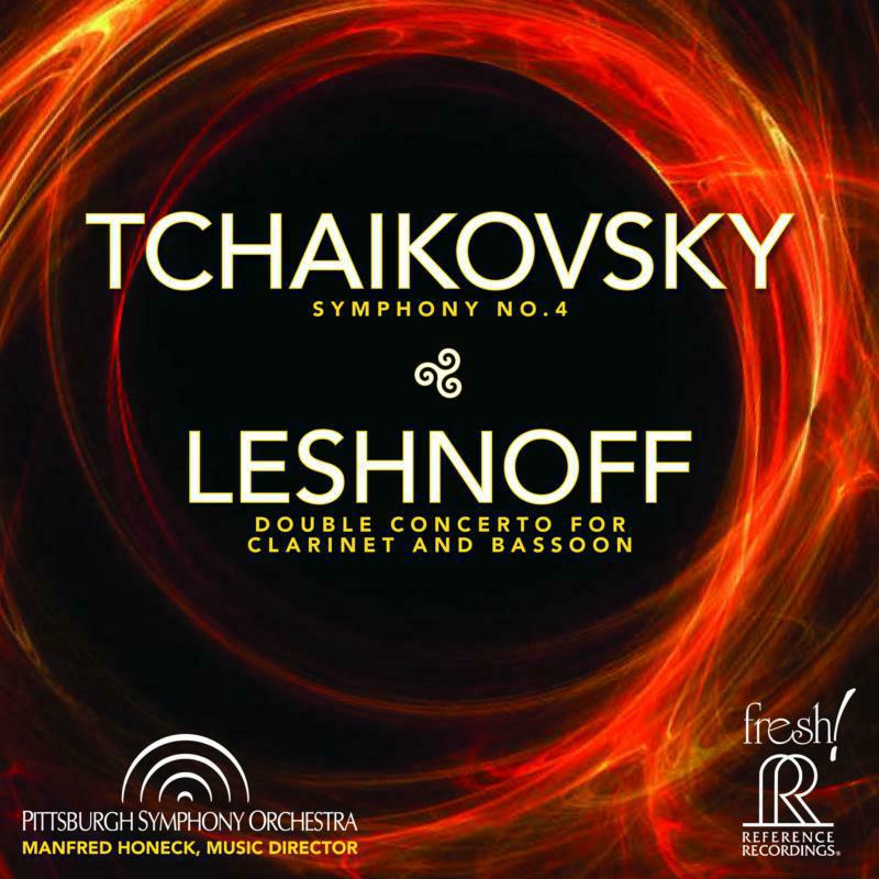 Picture of Pittsburgh Symphony - Tchaikovsky: Symphony No.4 in F minor and Leshnoff: Double Concerto for Clarinet and Bassoon