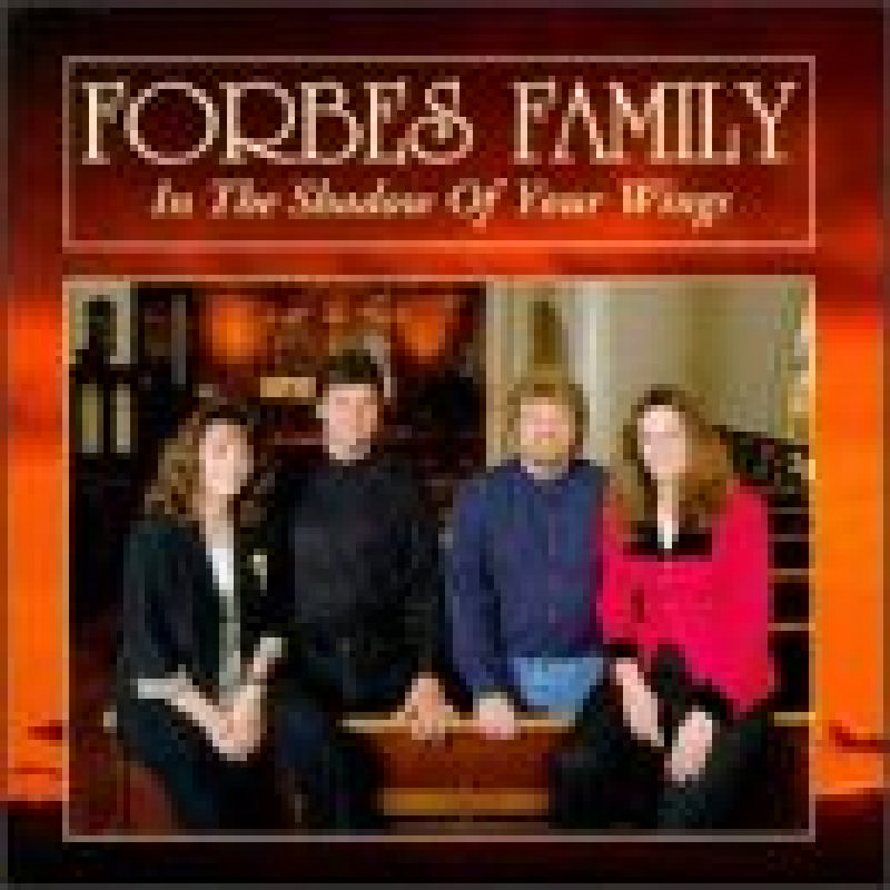 Picture of Forbes Family - In the Shadow of Your Wings