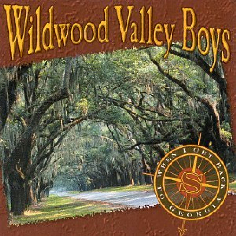 Picture of Wildwood Valley Boys - When I Get Back to Georgia
