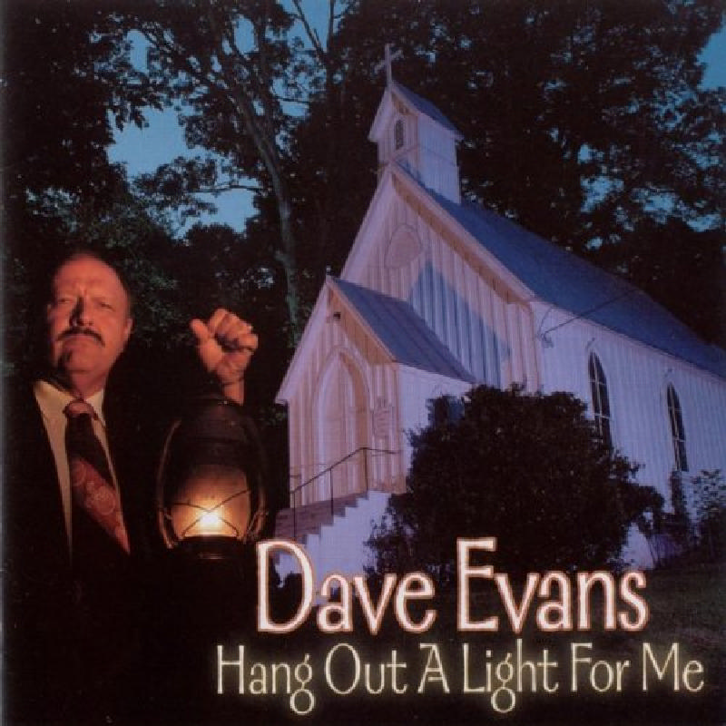 Picture of Dave Evans - Hang a Light out for Me