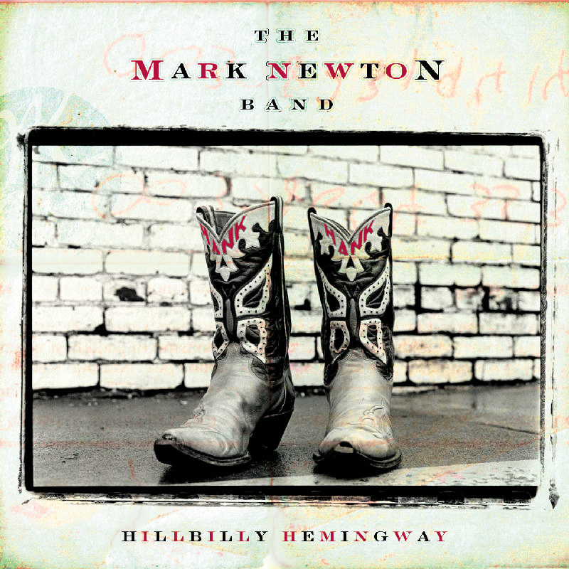 Picture of The Mark Newton Band - Hillbilly Hemingway