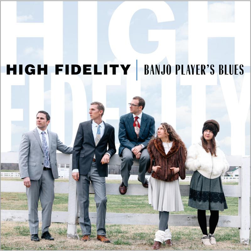 Picture of High Fidelity - Banjo Player's Blues