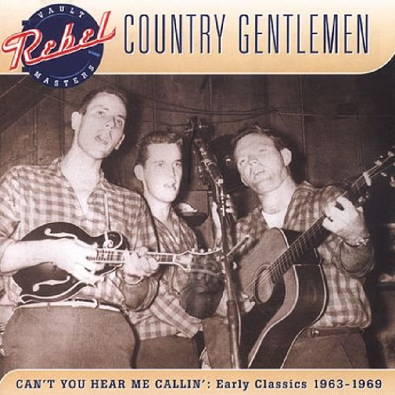 Picture of The Country Gentlemen - Can't You Hear Me Callin'