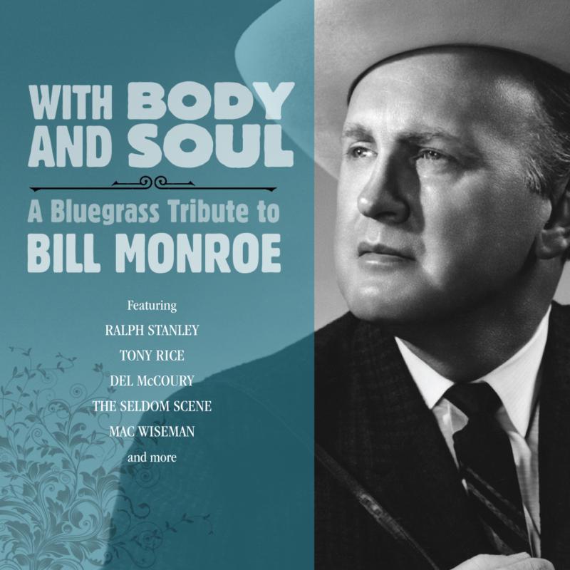 Picture of Various - With Body And Soul: A Bluegrass Tribute To Bill Monroe