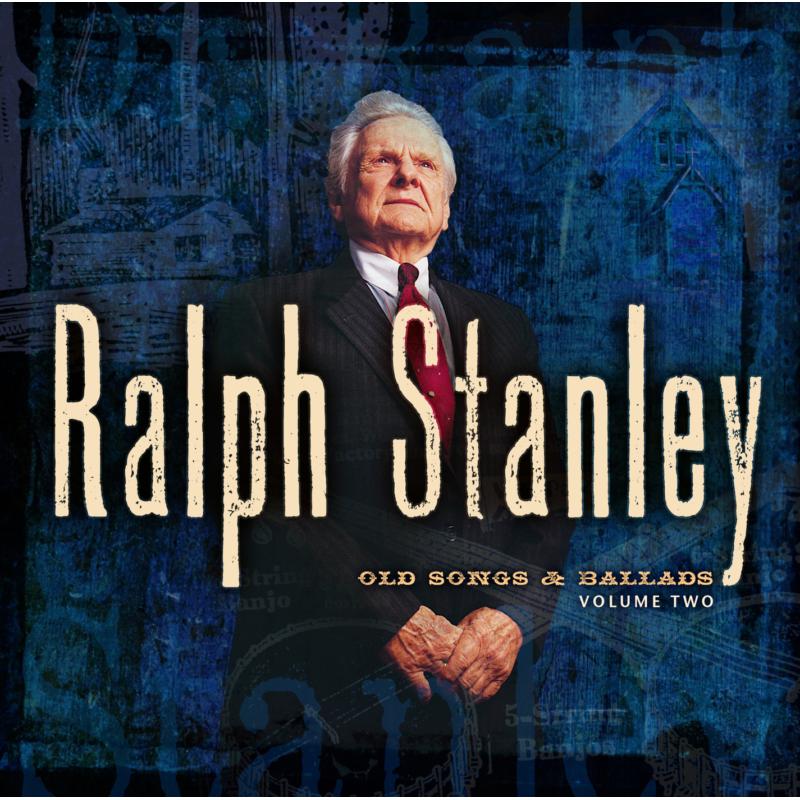 Picture of Ralph Stanley - Old Songs & Ballads Volume 2