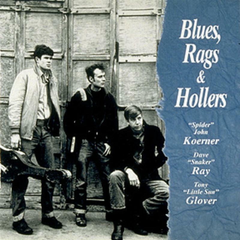 Picture of John Koerner, Dave Ray & Tony Glover - Blues, Rags & Hollers