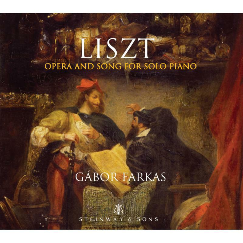 Picture of Gabor Farkas - LISZT: OPERA AND SONG FOR SOLO PIANO
