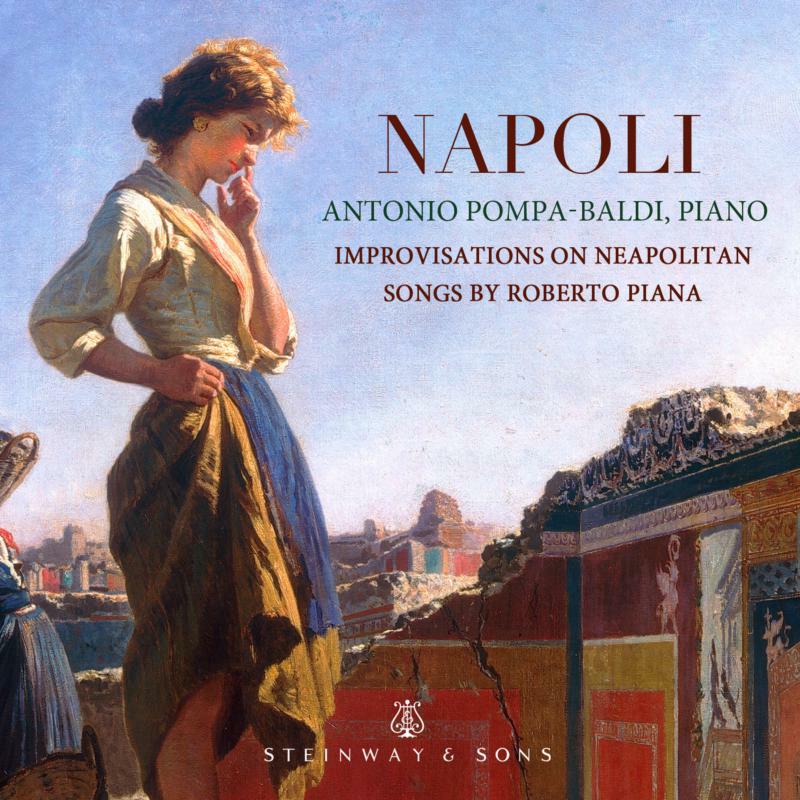 Picture of Antonio Pompa-Baldi - Napoli - Improvisations on Neapolitan Songs by Roberto Piana