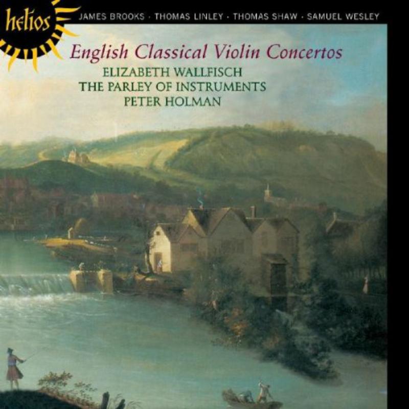 Picture of Elizabeth Wallfisch; Peter Holman: The Parley of Instruments - English Classical Violin Concertos