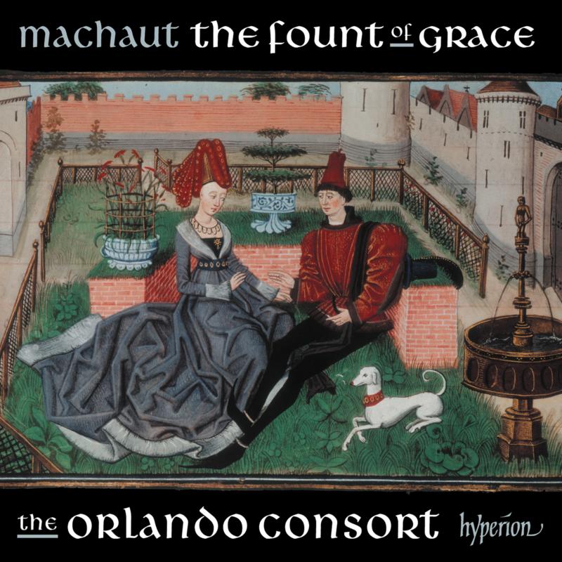 Picture of The Orlando Consort - Machaut: The Fount Of Grace