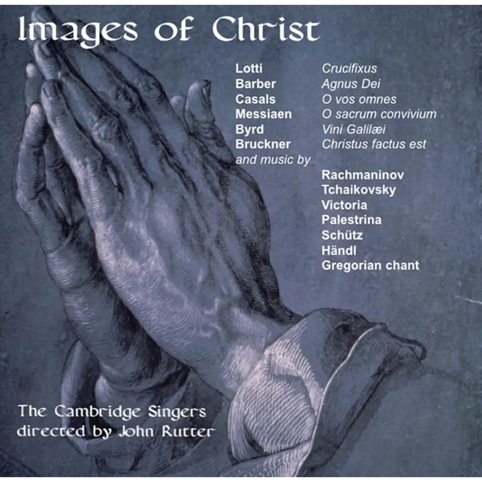 Picture of John Rutter, The Cambridge Singers - Images of Christ