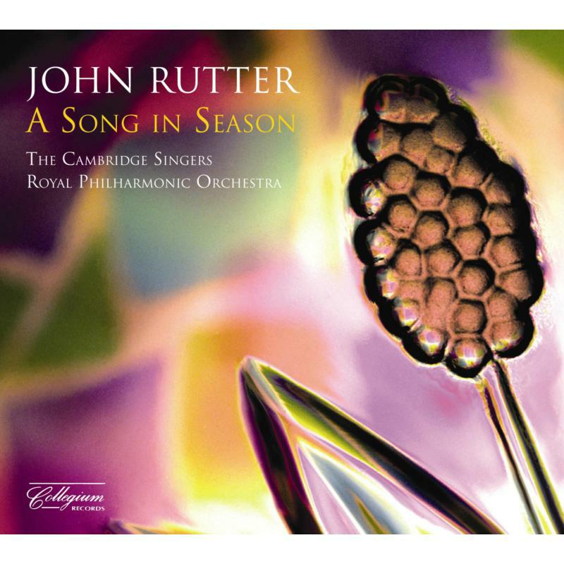 Picture of John Rutter, The Cambridge Singers, Royal Philharmonic Orchestra - A Song In Season - Sacred Music by John Rutter